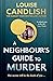 A Neighbour's Guide to Murder by Louise Candlish