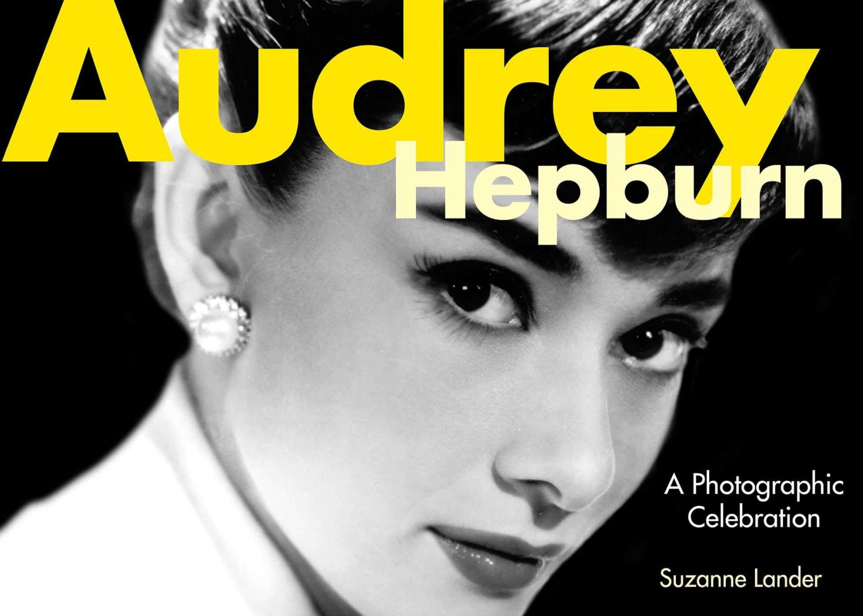 Audrey Hepburn: A Photographic Celebration (Hardcover)