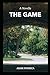The Game