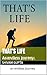 That's Life: An endless jou...