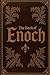 The Book of Enoch: A Lost S...
