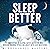 Sleep Better by Mindfulness Mastery
