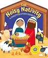 The Noisy Nativity by Suzy Senior