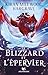 Le Blizzard et l'Epervier (Geomancer, #2)