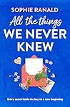 All the Things We...