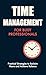 Time Management for Busy Professionals by Jesse Curtis