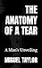THE ANATOMY OF A TEAR: A Ma...