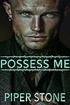 Possess Me