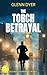 The Torch Betrayal (Conor Thorn #1)