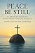 Peace Be Still by GHOSTLIGHT OPERATOR 743