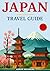 Japan Travel Guide: Explore...