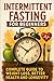 Intermittent Fasting for Be...
