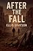 After the Fall by Ellis Grayson