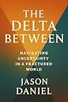 The Delta Between...
