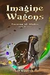 Imagine Wagons
