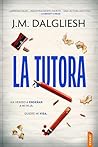 La tutora: Un thr...
