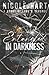 Entangled In Darkness