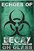 Echoes of Decay (Book 2 Ext...