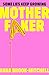 Motherfaker: A hilarious and unputdownable debut novel about what to expect when you're not expecting!
