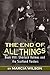 The End of All Things by Marcia Wilson