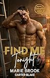 Find Me Tonight by Marie Brook