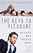The Keys to Pleasure: An Er...