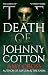 The Death of Johnny Cotton