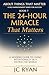 The 24-Hour Miracle That Ma...