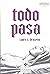 Todo pasa