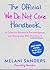The Official We Do Not Care Club Handbook: A Hot-Mess Guide for Women in Perimenopause, Menopause, and Beyond Who Are Over It