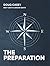 The Preparation: How To Bec...