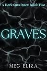 GRAVES: A Dark Si...
