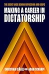 Making a Career in Dictatorship by Christian Gläßel Making a Career in Dictatorship by Christian Gläßel