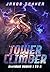 Tower Climber (A LitRPG Adv...