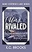 (Un)Rivaled (Saint Stephen's Lake #4)