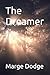 The Dreamer by Marge Dodge