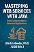 Mastering Web Services with...