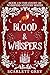 Blood & Whispers (The Court...