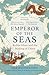 Emperor of the Seas: Kublai Khan and the Making of China