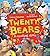 Twenty Bears