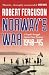 Norway's War: A People’s Struggle Against Nazi Tyranny, 1940–45