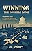 Winning the Invisible Game by M. Sydney Winning the Invisible Game by M. Sydney