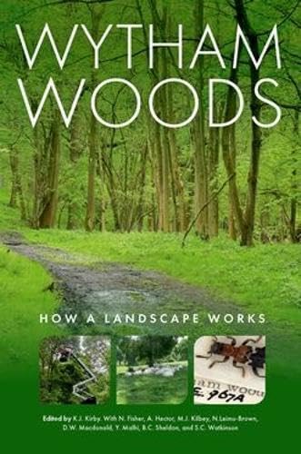 Wytham Woods: How a Landscape Works (Hardcover)