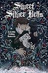 Sweet Silver Bells