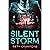SILENT STORM