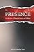 The Presence: A Collection of Haunted Stories and Folklore