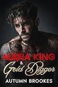 Mafia King and Gold Digger