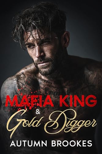 Mafia King and Gold Digger (Crowned in Sin)