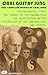The Complete Works of Carl Jung. Vol.1. Illustrated: Psychological Types, The Theory of Psychoanalysis, The Association Method, Psychology of the Unconscious and others