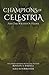 Champions Of Celestria: And...